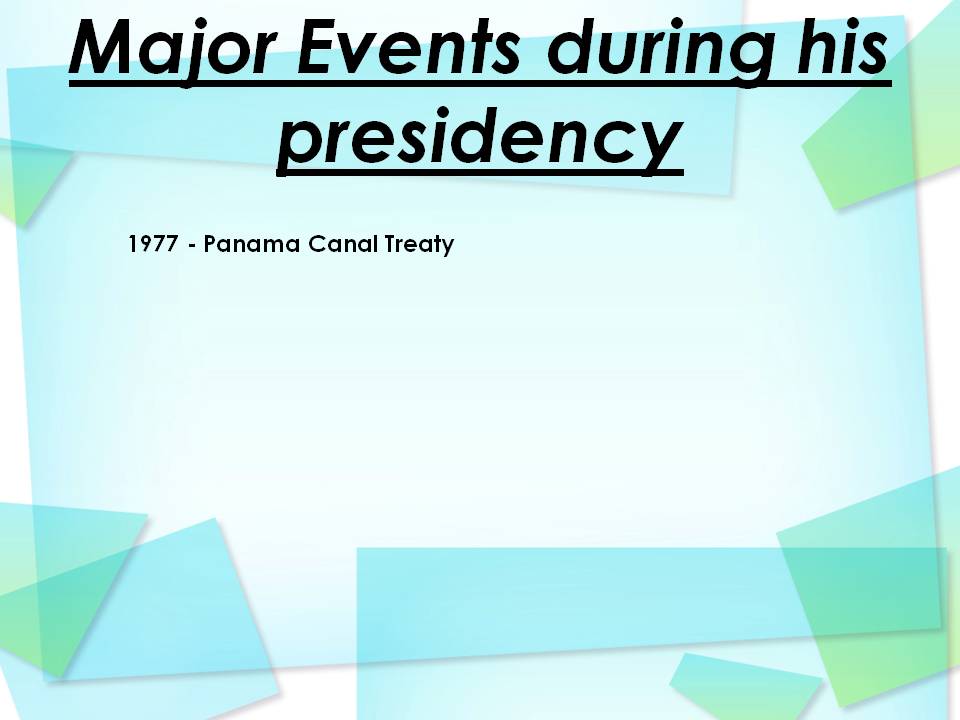 Major Events during his presidency