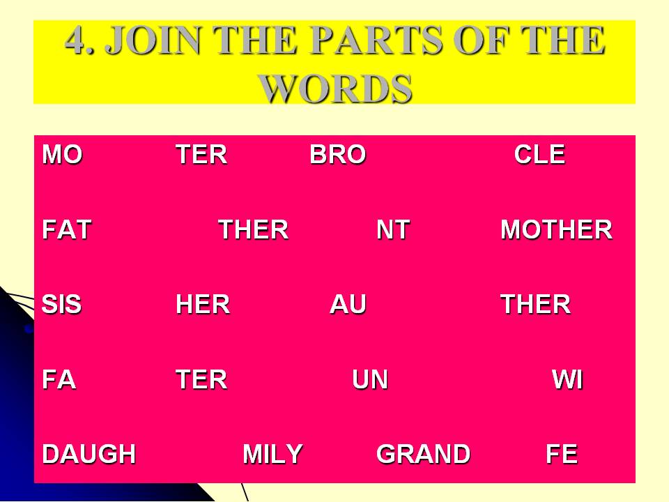 Join the parts of the words