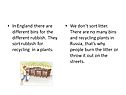 The different rubbish