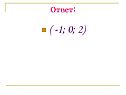 ( -1; 0; 2)
